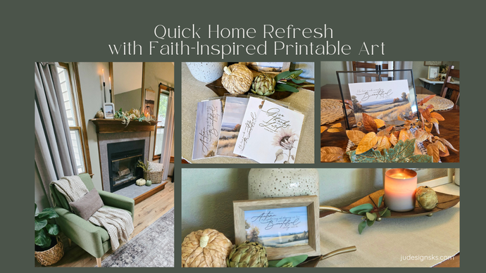 Quick Home Refresh with Faith-Inspired Seasonal Art