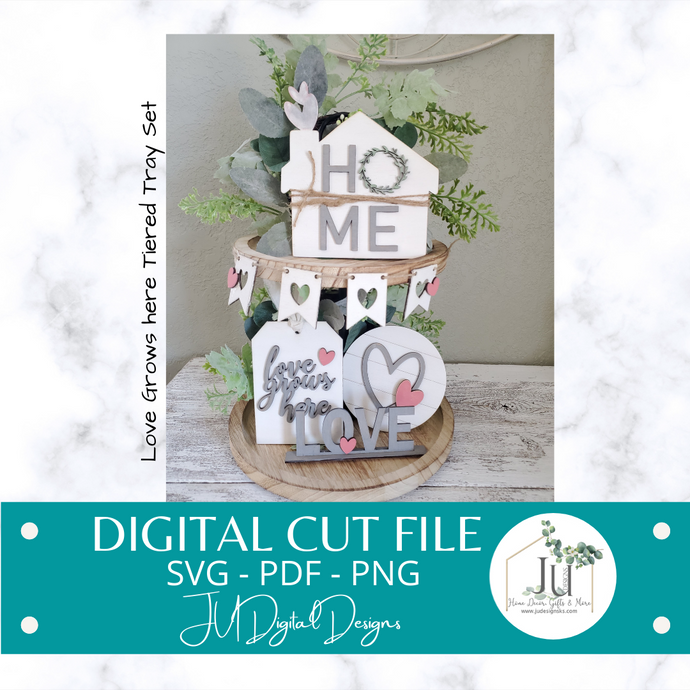 Digital Cut Files - Love Grows Here Tiered Tray Set